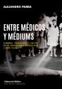 Entre Médicos Y Médiums - Preview