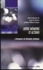 Entre Mémoire Et Action ; L'Émergence De Théologies Pratiques - Preview