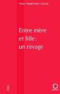 Entre Mère Et Fille : Un Ravage - Preview