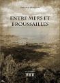 Entre Mers Et Broussailles - Preview