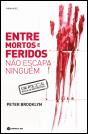 Entre Mortos e Feridos Não Escapa Ninguém - Preview