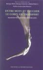 Entre Mots Et Toucher ; Le Corps En Transfert. Relaxation Psychanalytique Methode Sapir - Preview