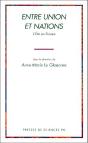 Entre Nation Et Union Les Etats Europeens - Preview