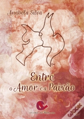 Capa do artigo Entre o Amor e a Paixão
