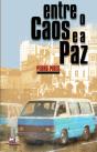 Entre o Caos e a Paz - Preview