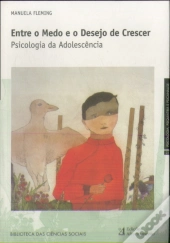 Entre o Medo e o Desejo de Crescer