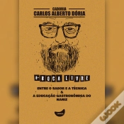 Capa do artigo Entre O Sabor E A Técnica & A Educação Gastronômica Do Nariz