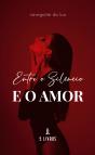 Entre o Silêncio e o Amor - Preview