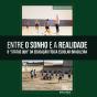 Entre O Sonho E A Realidade - Preview