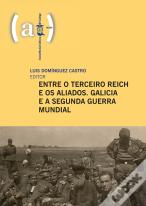 Entre O Terceiro Reich E Os Aliados