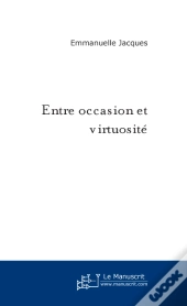 Entre Occasion Et Virtuosité