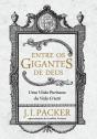 Entre Os Gigantes De Deus - Preview