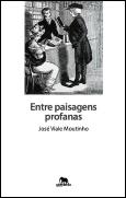 Entre Paisagens Profanas