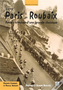 Capa do artigo Entre Paris Et Roubaix ; Petites Histoires D'Une Grande Classique