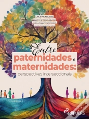 Capa do artigo Entre Paternidades E Maternidades