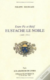 Capa do artigo Entre Pic Et Rétif, Eustache Le Noble (1643-1711)