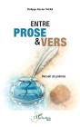 Entre Prose & Vers : Recueil De Poèmes - Preview