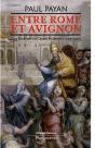 Entre Rome Et Avignon ; Une Histoire Du Grand Schisme (1378-1417) - Preview