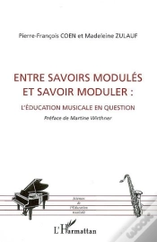 Capa do artigo Entre Savoirs Modulés Et Savoir Moduler : L