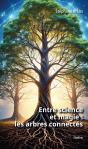 Entre Science Et Magie : Les Arbres Connectés - Preview