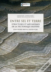 Entre Sel Et Terre ; Tectonique Salifère