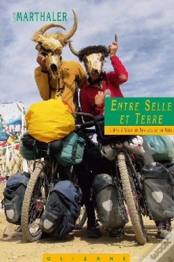 Capa do artigo Entre Selle Et Terre ; 3 Ans À Vélo En Afrique Et En Asie