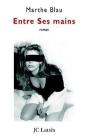 Entre Ses Mains - Preview