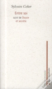 Capa do artigo Entre Soi ; Douce Et Secrète