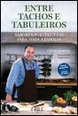 Entre Tachos e Tabuleiros - Preview