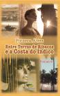 Entre Terras de Ribacoa e a Costa do Índico - Preview