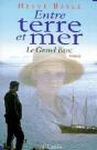 Entre Terre Et Mer - Preview