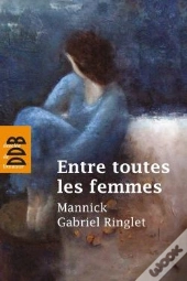 Entre Toutes Les Femmes