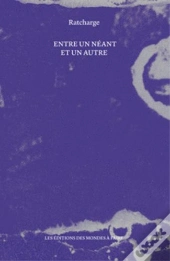 Entre Un Neant Et Un Autre