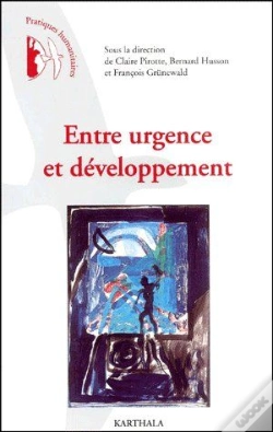 Capa do artigo Entre Urgence Et Développement. Pratiques Humanitaires En Question