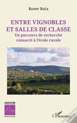 Capa do artigo Entre Vignobles Et Salles De Classe : Un Parcours De Recherche Consacré À L'École Rurale
