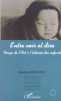 Entre Voir Et Dire ; Image De L'Art A L'Adresse Des Enfants - Preview