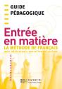 Entrée En Matière - Guide Pédagogique : Entrée En Matière - Guide Pédagogique - Preview