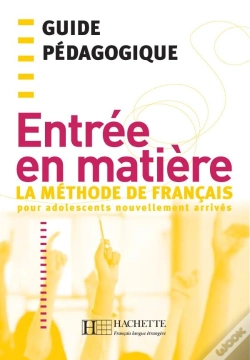 Capa do artigo Entrée En Matière - Guide Pédagogique : Entrée En Matière - Guide Pédagogique