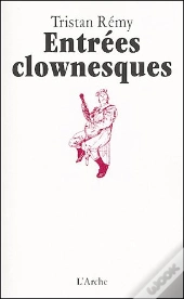 Entrees Clownesques