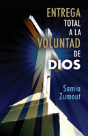 Entrega Total A La Voluntad De Dios - Preview
