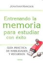 Entrenando La Memoria Para Estudiar Con Éxito - Preview
