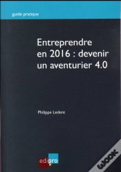 Capa do artigo Entreprendre En 2016 : Devenir Un Aventurier 4.0