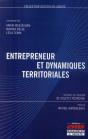 Entrepreneur Et Dynamiques Territoriales ; Mélanges En L'Honneur De Colette Fourcade - Preview