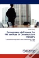 Entrepreneurial Issues For Pm Services In Construction Industry