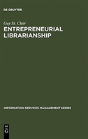 Entrepreneurial Librarianship - Preview