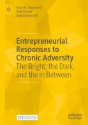 Entrepreneurial Responses To Chronic Adversity