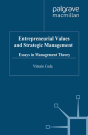 Entrepreneurial Values And Strategic Management - Preview