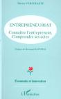 Entrepreneuriat, Connaître L'Entrepreneur, Comprendre Ses Actes - Preview