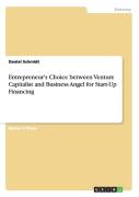 Entrepreneur'S Choice Between Venture Capitalist And Business Angel For Start-Up Financing