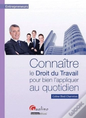 Entrepreneurs: Connaitre Le Droit Du Tra